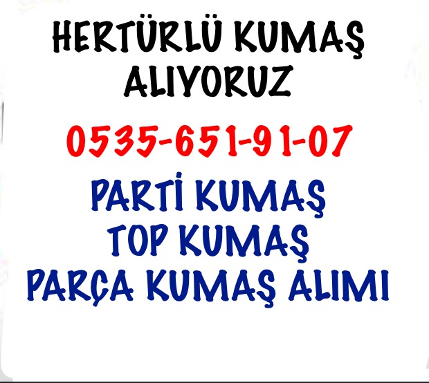 İstanbulda Kumaş Alanlar |05356519107|