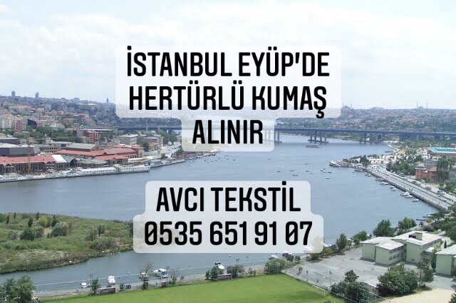 Eyüp Kumaş Alan Firmalar |05322482372|